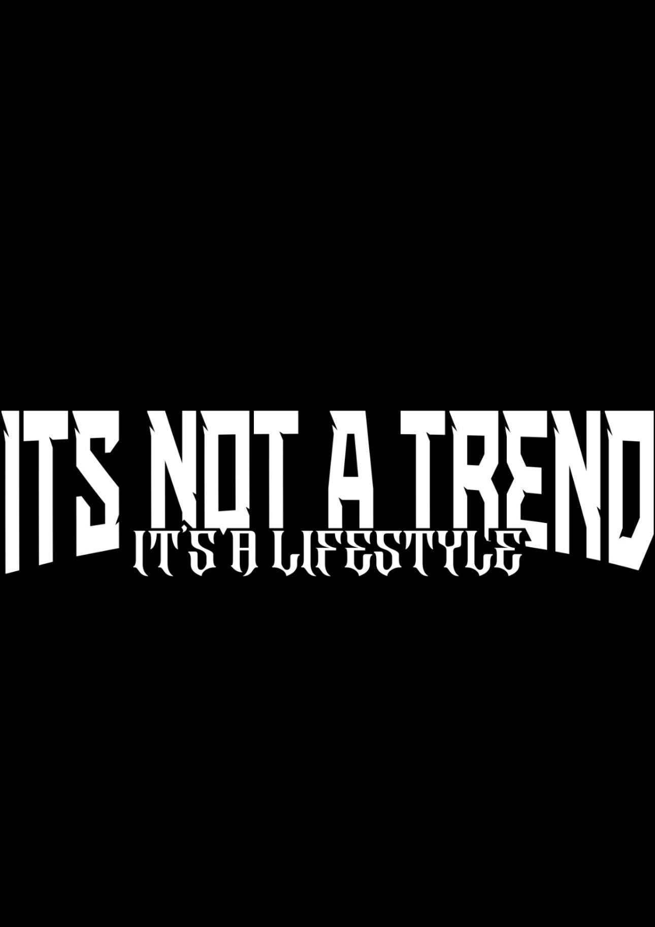 "Its Not A Trend" Banner